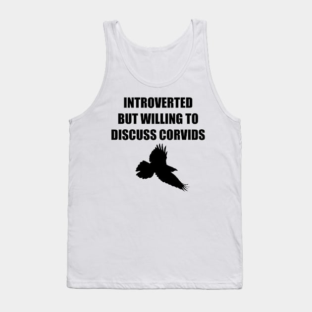 Introverted Corvids Black Version Tank Top by TrapperWeasel